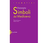 Libri Champeaux Gérard de / Sterckx Sébastien - Dizionario Simboli Del Medioev