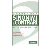 Dizionario sinonimi e contrari della lingua italiana