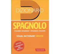 Dizionario spagnolo. Italiano-spagnolo, spagnolo-italiano