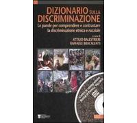 Dizionario sulla discriminazione. Le parole per comprendere e contrastare la discriminazione etnica e razziale. Con DVD
