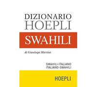 Dizionario swahili. Swahili-italiano, italiano-swahili