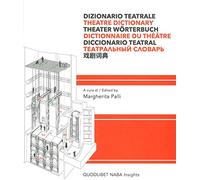 Dizionario teatrale. Ediz. multilingue