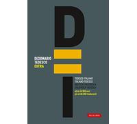 Dizionario tedesco extra. Italiano-tedesco, tedesco-italiano