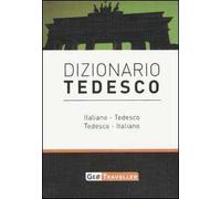 Dizionario tedesco. Italiano-tedesco, tedesco-italiano