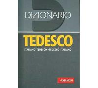 Dizionario tedesco. Italiano-tedesco, tedesco-italiano. Ediz. bilingue