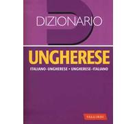Dizionario ungherese. Italiano-ungherese, ungherese-italiano