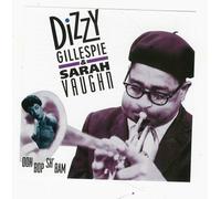 Dizzie Gillispie - Dizzie Gillispie & Sarah Vaughn - Ooh Bob Sh' Bam (UK Import)