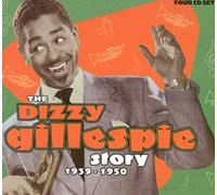 Dizzy Gillespie - Dizzy Gillespie-Story 1939-1950