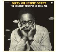 Dizzy Gillespie Octet The Greatest Trumpet of Them All (Vinyl LP)
