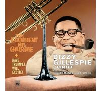 Dizzy Gillespie Quintet (Have Trumpet, Will Excite! & The Ebullient Mr. Gillespie) by Dizzy Gillespie (2010-06-08)