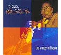 Dizzy Gillespie - The Winter In Lisbon