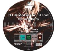 Dj 4 Motion & T-Flow - We Are Back