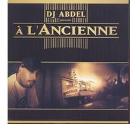 DJ Abdel "a l'Ancienne Volume 1"