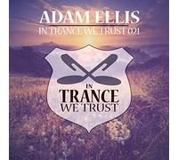 Dj Adam Ellis - In Trance We Trust 021