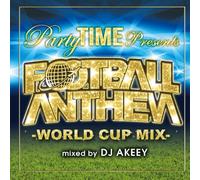 DJ AKEEY - PARTY TIME PRESENTS FOOTBALL A