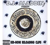 DJ Aladdin - Kid Noni/Reloading Clips