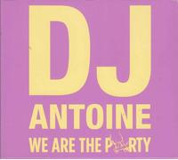 DJ Antoine - DJ Antoine (WeAreTheParty)