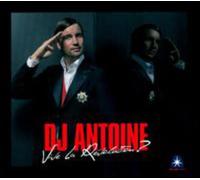 DJ Antoine - Vive La Revolution (DJ Antoine)