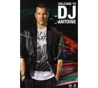 DJ Antoine - Welcome to DJ Antoine (3cd Deluxe Box)