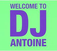 DJ Antoine - Welcome to DJ Antoine (3cd Limited Edition)
