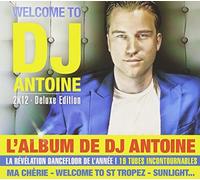 DJ ANTOINE - WELCOME TO DJ.. -DELUXE-