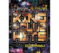 Dj. Anyu - King Of Club Hits