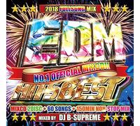 DJ B-SUPREME - EDM HITS BEST -2018 FULLSONG MIX-
