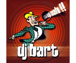 DJ Bart - Dj Bart - Get Up Aah!!
