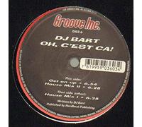 DJ Bart - Oh, C'est Ça! [Vinyl Single 12'']