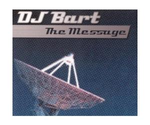 Dj Bart - The Message