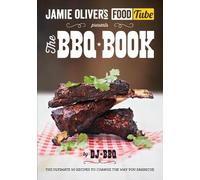 DJ BBQ Jamie's Food Tube: The BBQ Book (Tascabile)