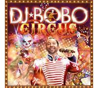 Dj Bobo - Circus (+DVD)