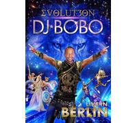 DJ Bobo - EVOLUT30N - Live in Berlin (DVD) DJ Bobo