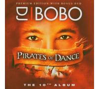 DJ Bobo - Pirates of Dance-10th Premium