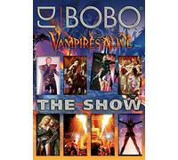 DJ Bobo - Vampires Alive/The Show (+ CD)