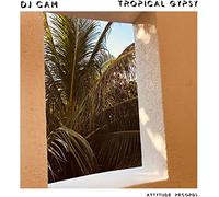 Dj Cam - Tropical Gypsy