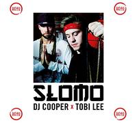 DJ Cooper X Tobi Lee - Slomo [Import allemand]