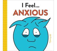 DJ Corchin I Feel... Anxious (Copertina rigida) I Feel...