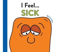 DJ Corchin I Feel... Sick (Copertina rigida) I Feel...