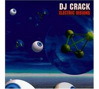 DJ Crack - Electric Visions
