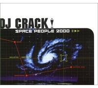 DJ Crack - Space People 2000