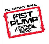 Dj Danny Paul - Fist Pump