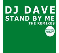 DJ Dave - Stand By Me(the Remixes)