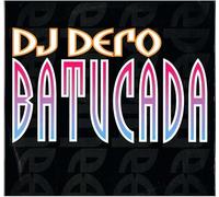 DJ Dero - Batucada [Vinyl Single]