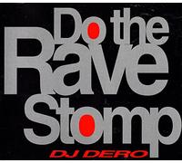 DJ Dero - Do the Rave Stomp