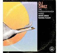 DJ Drez The Paramahamsa Mixes - White Swan Taking Flight (CD)