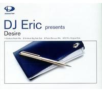 DJ Eric Presents - Desire