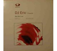 DJ Eric - We Are Love