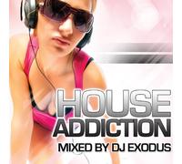 Dj Exodus - House Addiction
