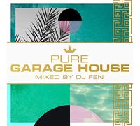 Dj Fen - Pure Garage House